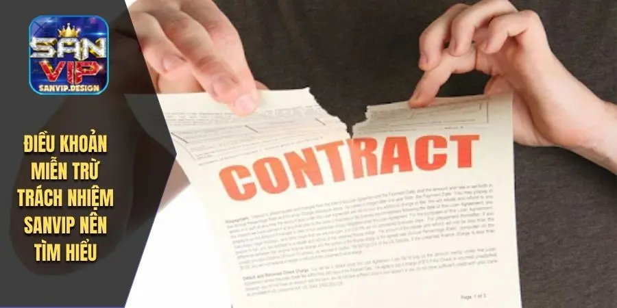 Điều khoản miễn trừ trách nhiệm SANVIP nên tìm hiểu